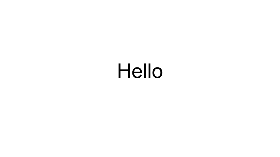 slide saying hello